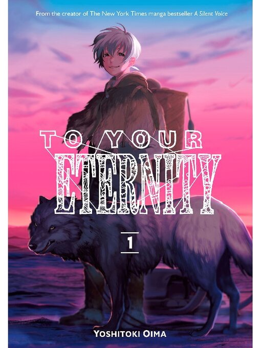 Title details for To Your Eternity, Volume 1 by Yoshitoki Oima - Available